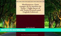 Must Have PDF  Medinances: Huit visages de la medina de Tunis / Eight faces of old Tunis (French
