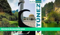 Must Have PDF  Tunicia / Tunisia (Spanish Edition)  Full Read Best Seller
