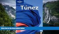 Big Deals  Spanish Tunez (Lonely Planet Tunisia) (Spanish Edition)  Best Seller Books Most Wanted
