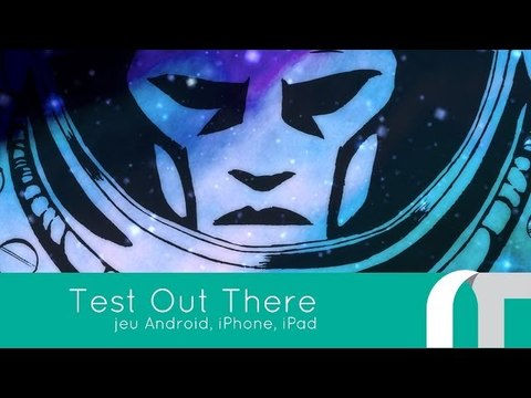 Out There, jeu iPhone, iPad, Android | Test App