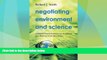 read here  Negotiating Environment and Science: An Insider s View of International Agreements,