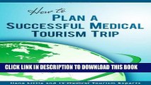 Collection Book How To Plan A Successful Medical Tourism Trip