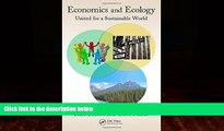 FULL ONLINE  Economics and Ecology: United for a Sustainable World (Social Environmental