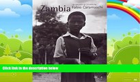 Must Have PDF  Zambia: A Story by Fabio Caramaschi  Full Read Most Wanted