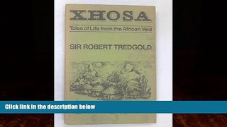Big Deals  Xhosa: Tales of Life from the African Veld  Best Seller Books Best Seller