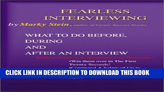 [PDF] Fearless Interviewing: What to Do Before, During and After an Interview Popular Colection