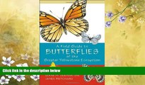 Online eBook A Field Guide to Butterflies of the Greater Yellowstone Ecosystem