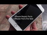 iPhone Repair Parts | iPhone Parts For Sale