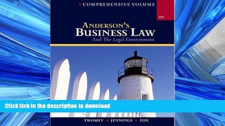 READ THE NEW BOOK Anderson s Business Law and The Legal Environment, Comprehensive Volume READ NOW