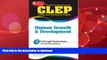 GET PDF  CLEP Human Growth   Development (REA)-The Best Test Prep for the CLEP Exam (CLEP Test