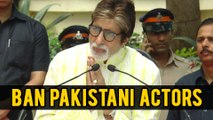 Amitabh Bachchan REACTS To Ban Pakistan Actors | Uri Terror Attacks