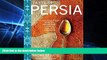 Must Have PDF  Taste of Persia: A Cook s Travels Through Armenia, Azerbaijan, Georgia, Iran, and