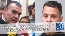 Attentats à Paris: Les avocats de Salah Abdeslam renoncent à le défendre