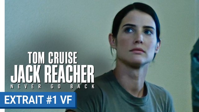 JACK REACHER : NEVER GO BACK - Extrait Passer à l’action (VF)