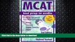 FAVORITE BOOK  AudioLearn : MCAT (Biology, Chemistry, Organic Chemistry, Physics)- 4th Edition