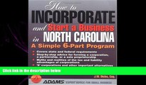 FULL ONLINE  How to Incorporate and Start a Business in North Carolina: A Simple 9-Part Program