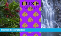 Big Deals  LUXE Cambodia   Laos (Luxe City Guides)  Best Seller Books Most Wanted