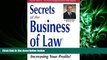 different   Secrets of the Business of Law : Successful Practices for Increasing Your Profits!