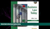 FAVORITE BOOK  Business Law Today, The Essentials: Text, Summarized Cases, Legal, Ethical,