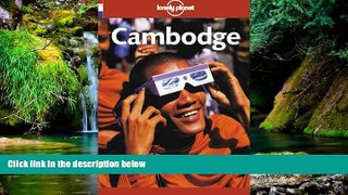 Big Deals  Lonely Planet Cambodge (Lonely Planet Country and Regional Guides French Edition)  Full