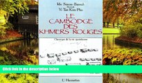 Must Have PDF  Le Cambodge des Khmers rouges: Chronique de la vie quotidienne : recit de Yi Tan