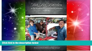 Big Deals  Tuk-Tuk Travelers: In The Kingdom Of Kampuchea (Cambodia)  Full Read Best Seller