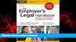 FAVORIT BOOK The Employer s Legal Handbook: Manage Your Employees   Workplace Effectively READ NOW