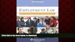 READ THE NEW BOOK Employment Law: A Guide to Hiring, Managing and Firing for Employers and