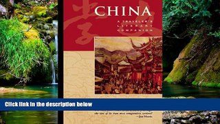 Big Deals  China: A Traveler s Literary Companion (Traveler s Literary Companions)  Full Read Most