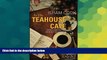 Must Have PDF  At the Teahouse Cafe: Essays from the Middle Kingdom  Best Seller Books Best Seller