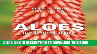 [PDF] Aloes in Southern Africa Full Online