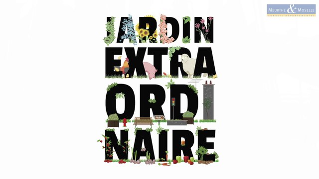 [A CHAUD] - Jardin Extraordinaire du Département de Meurthe-et-Moselle : 11e édition