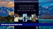 Books to Read  Advertising and Public Relations Law (Routledge Communication Series)  Full Ebooks