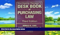 Big Deals  Purchasing Manager s Desk Book of Purchasing Law, Third Edition  Full Ebooks Best Seller