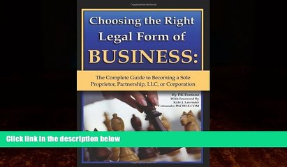 Books to Read  Choosing the Right Legal Form of Business: The Complete Guide to Becoming a Sole