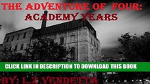 [PDF] The Adventure of Four: Academy Years Popular Colection