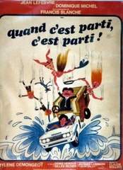 Quand c'est parti......,