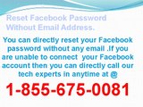 How to recover Facebook password without email address call @1-855-675-0081