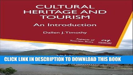 Collection Book Cultural Heritage and Tourism: An Introduction (Aspects of Tourism)