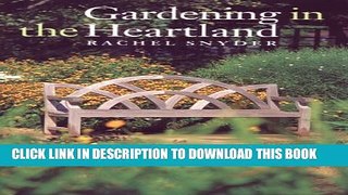 [PDF] Gardening in the Heartland Full Online
