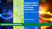 Big Deals  A Practical Guide to Software Licensing for Licensees and Licensors: Analyses and Model