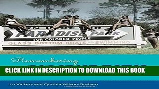 Collection Book Remembering Paradise Park: Tourism and Segregation at Silver Springs