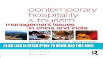 [Read PDF] Contemporary Hospitality and Tourism Management Issues in China and India Ebook Online