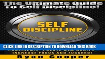 [PDF] Self Discipline: The Ultimate Guide To Self Discipline! - Gain Incredible Self Control And