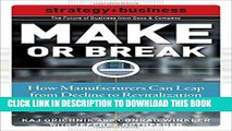 New Book Make or Break: How Manufacturers Can Leap from Decline to Revitalization (Strategy +