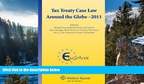 Deals in Books  Tax Treaty Case Law Around the Globe (Eucotax Series on European Taxation)