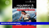 Big Deals  Regulation and Compliance in Operations (Securities Institute Operations Management)
