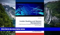 READ NOW  Insider Dealing and Market Manipulation: A Brief Overview of European Anti-Manipulation