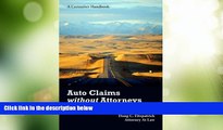 Big Deals  Auto Claims without Attorneys: A Guide to Settlement  Best Seller Books Most Wanted
