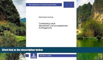 READ NOW  Contracting nach deutschem und europÃ¤ischem Auftragsrecht (EuropÃ¤ische